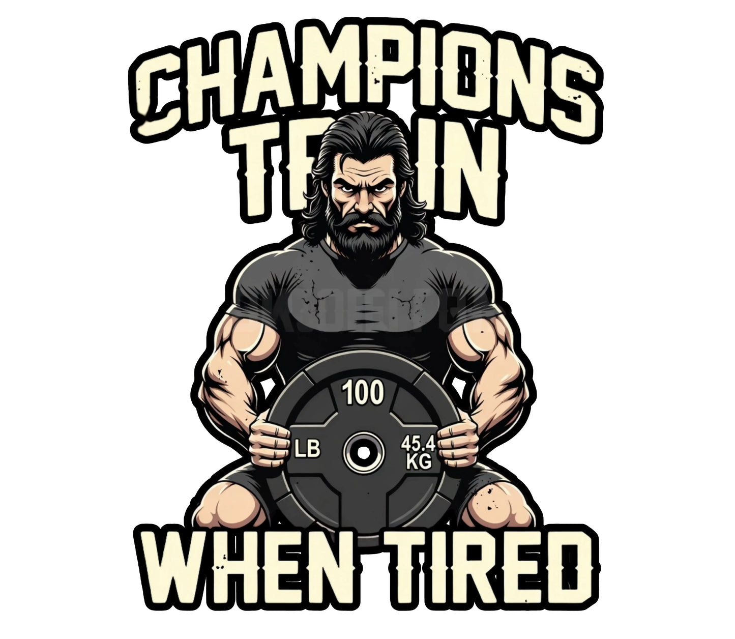 Champions Train When Tired